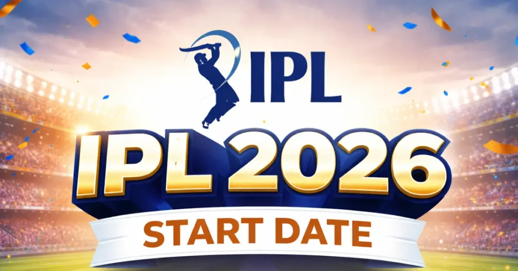ipl 2026 start date announcement