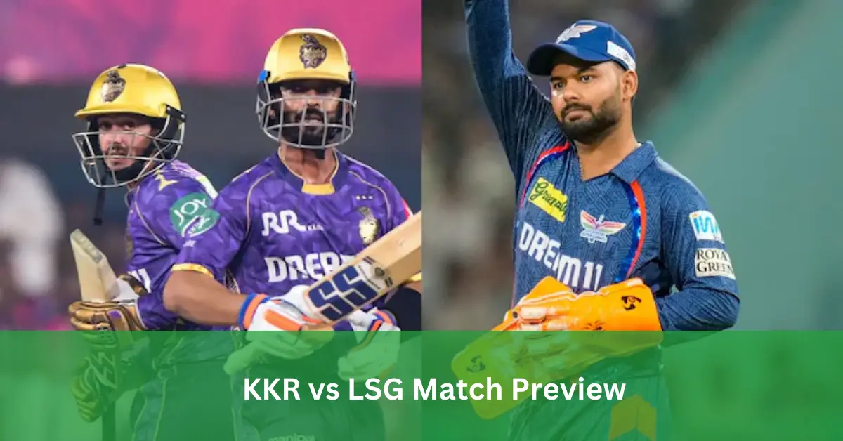 KKR vs LSG Match Preview